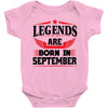 Legends Are Born In September Baby Onesie