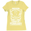 Never Underestimate Dog Rescuer Who Was Born February Ladies Fitted T-Shirt