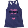 I'm Your Father's Day Gift Mom Says You're Welcome Girl Racerback Tank