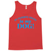my favourite person is my dog Tank Top