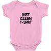 last clean t shirt Baby Onesie