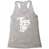 thug life Racerback Tank