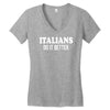 italians   do it better Women's V-Neck T-Shirt
