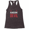 handsome devil Racerback Tank