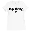 stay strong love heart Ladies Fitted T-Shirt