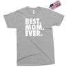best. mom. ever Exclusive T-shirt