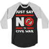 say no to civil war 3/4 Sleeve Shirt