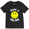 have a nice day V-Neck Tee