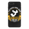 Father and Son Best Friends for Life iPhone 7 Plus Case