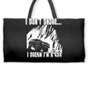i dont snore i dream i`m a 4 x 4 Weekender Totes