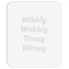 wibbly w0bbly Mousepad
