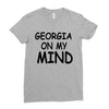 georgia is my mind Ladies Fitted T-Shirt