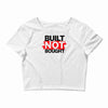 not bought Crop Top