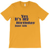 june 6 birthbay T-Shirt