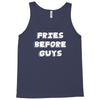 fries before guys Tank Top