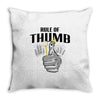 rule of thumb Throw Pillow