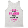 The Best Gramps Are Born In April Tank Top