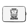 Never Underestimate Dog Rescuer Who Was Born December Laptop sleeve