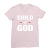 Child of God Ladies Fitted T-Shirt