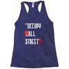 occupy all streets as seen on jay Racerback Tank