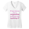 If My Uterus Women's V-Neck T-Shirt