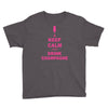 keep calm and drink champagne Youth Tee