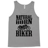 natural born biker Tank Top