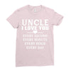 I Love You Uncle Ladies Fitted T-Shirt