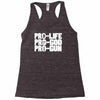 pro life, pro god, pro gun Racerback Tank