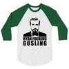 ryan fucking gosling 3/4 Sleeve Shirt