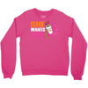 She Wants The D - Dunkin Donuts Crewneck Sweatshirt