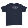 believe in yourself Youth Tee