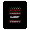 ugly christmas daddy Mousepad