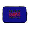 be the good Laptop sleeve