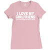 i love my girlfriend funny Ladies Fitted T-Shirt