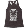 Never Underestimate Dog Rescuer Who Was Born August Racerback Tank