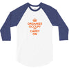 occupy wall street t shirt 99% organize carry on anti corporate greed 3/4 Sleeve Shirt