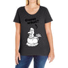 Guess What Ladies Curvy T-Shirt