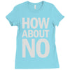 how about no Ladies Fitted T-Shirt