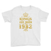 kings are born in 1982 Youth Tee