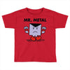 mr. metal Toddler T-shirt