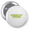 Humboldt Strong Pin-back button