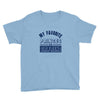 my favorite disney princess is my girlfriend Youth Tee
