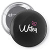 Wifey white Pin-back button
