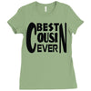 best cusin ever Ladies Fitted T-Shirt