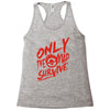 only the mad Racerback Tank