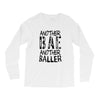 another bae another baller girls Long Sleeve Shirts