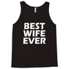 best wife ever Tank Top