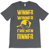 winner winner chicken dinner T-Shirt