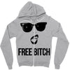 free bitch Zipper Hoodie